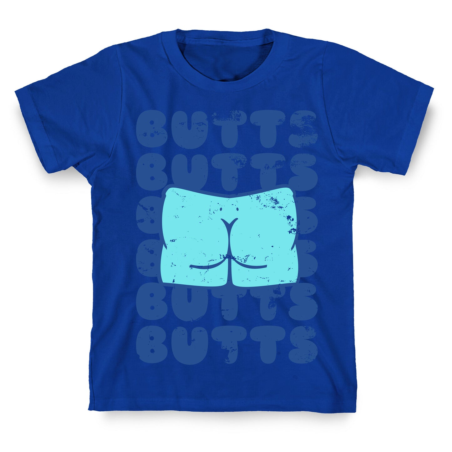 Butts Butts Butts Butts T-Shirt