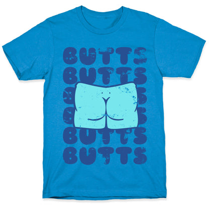Butts Butts Butts Butts T-Shirt