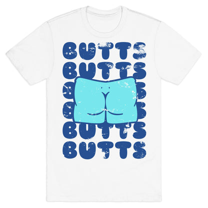 Butts Butts Butts Butts T-Shirt