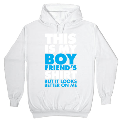 This Is My Boyfriend's Shirt Hoodie