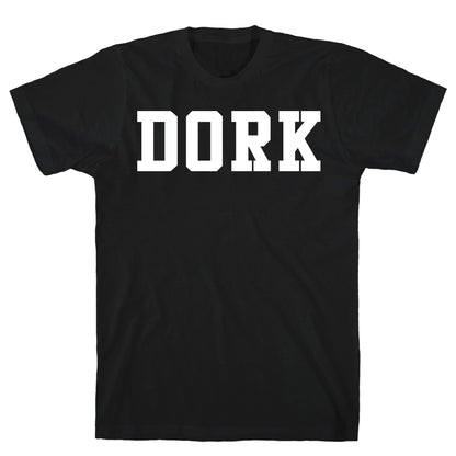 Dork (Athletic) T-Shirt