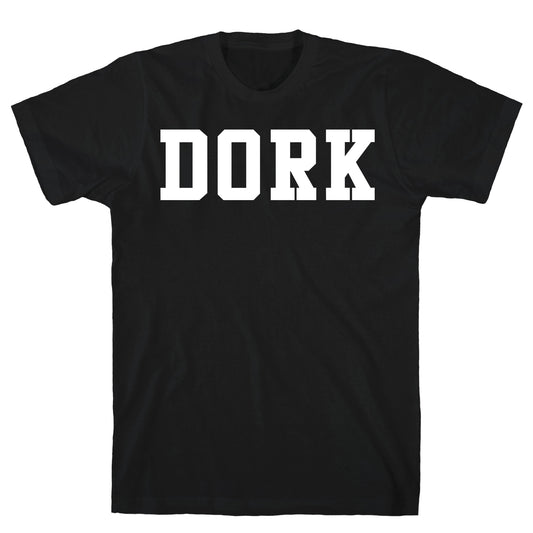 Dork (Athletic) T-Shirt