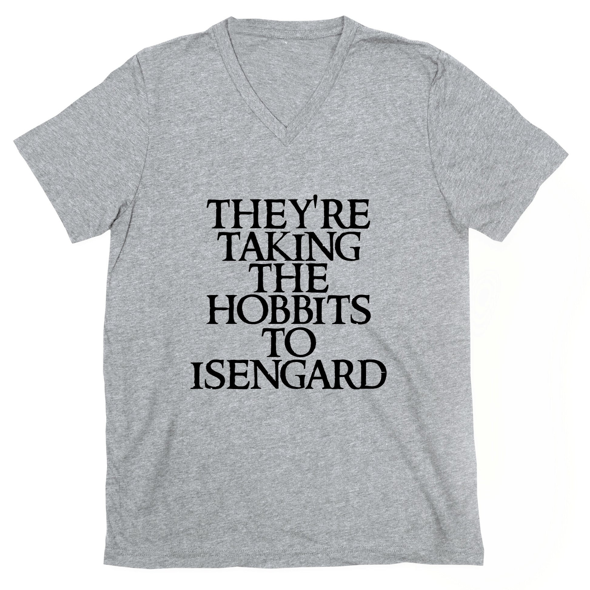 They're Taking The Hobbits To Isengard V-Neck