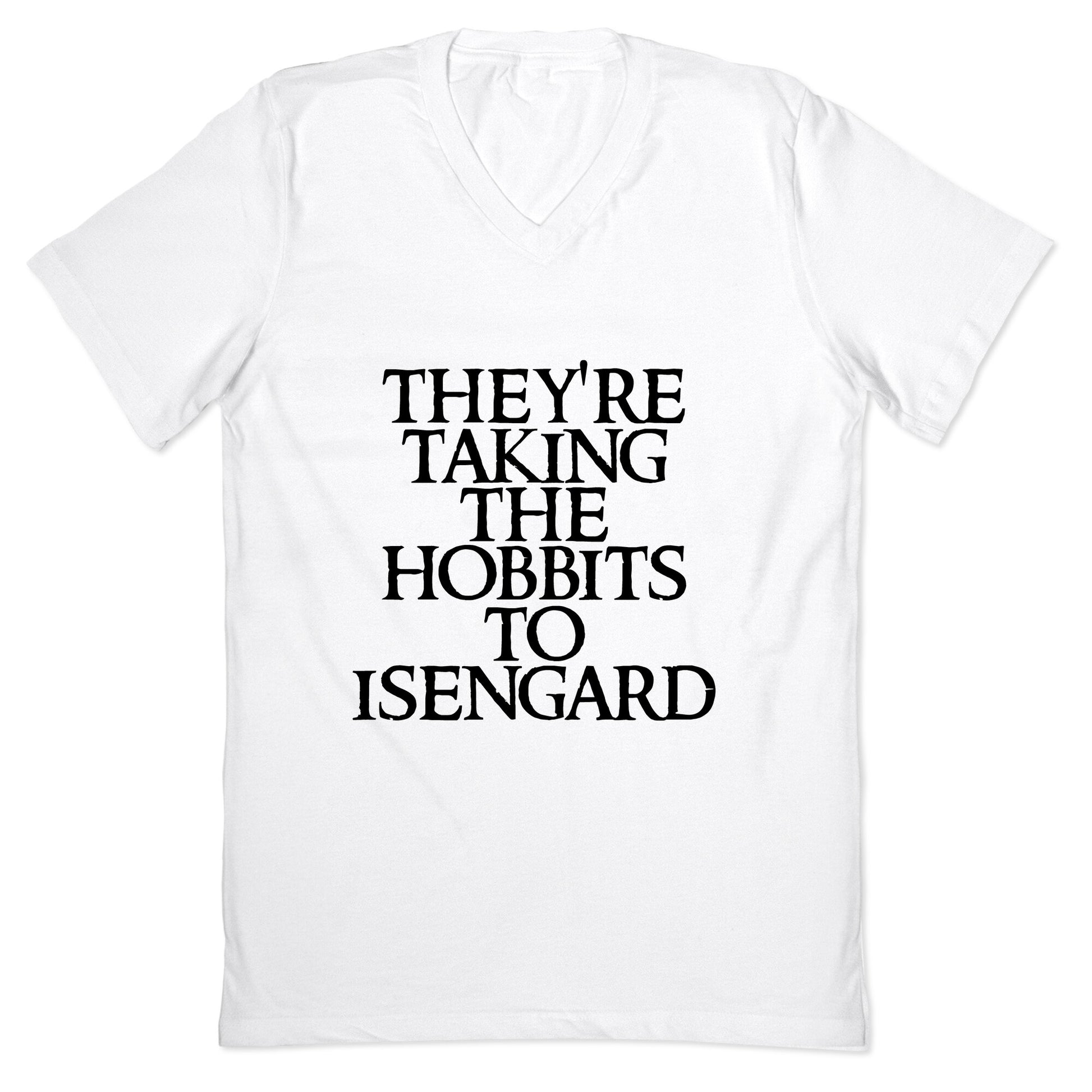 They're Taking The Hobbits To Isengard V-Neck