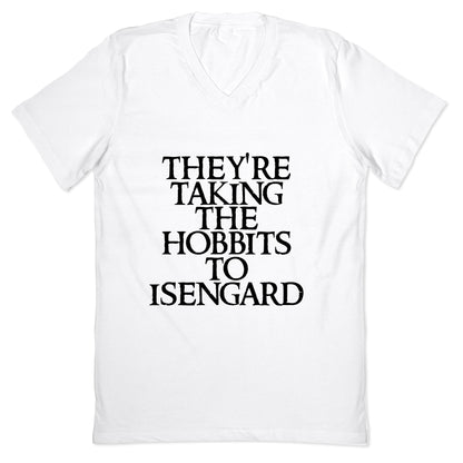 They're Taking The Hobbits To Isengard V-Neck