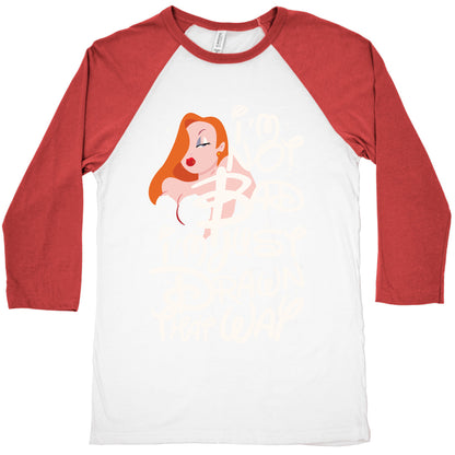 I'm Not Bad I'm Just Drawn That Way Baseball Tee