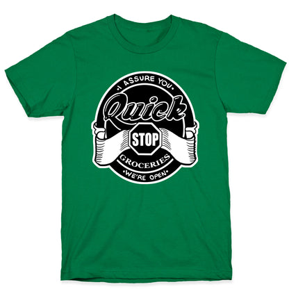 Quick Stop T-Shirt