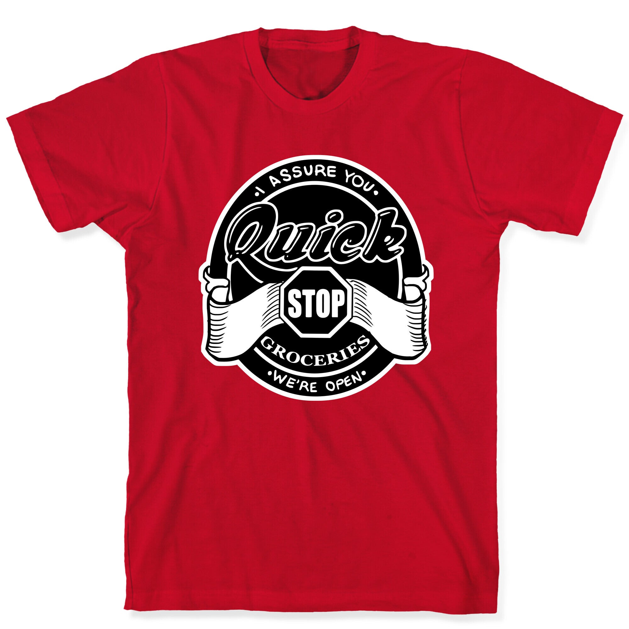 Quick Stop T-Shirt