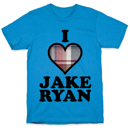 I Love Jake Ryan T-Shirt