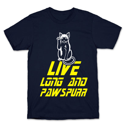 Live Long and Pawspurr T-Shirt