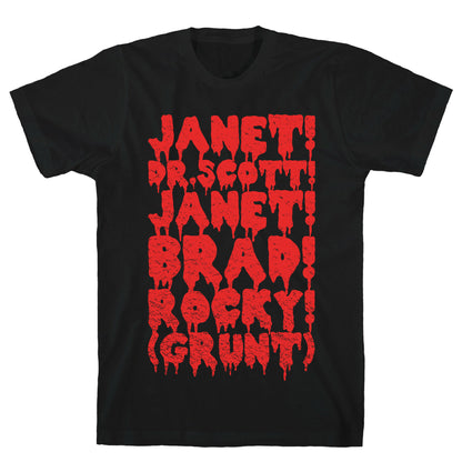 Janet, Dr. Scott, Janet, Brad, Rocky! T-Shirt