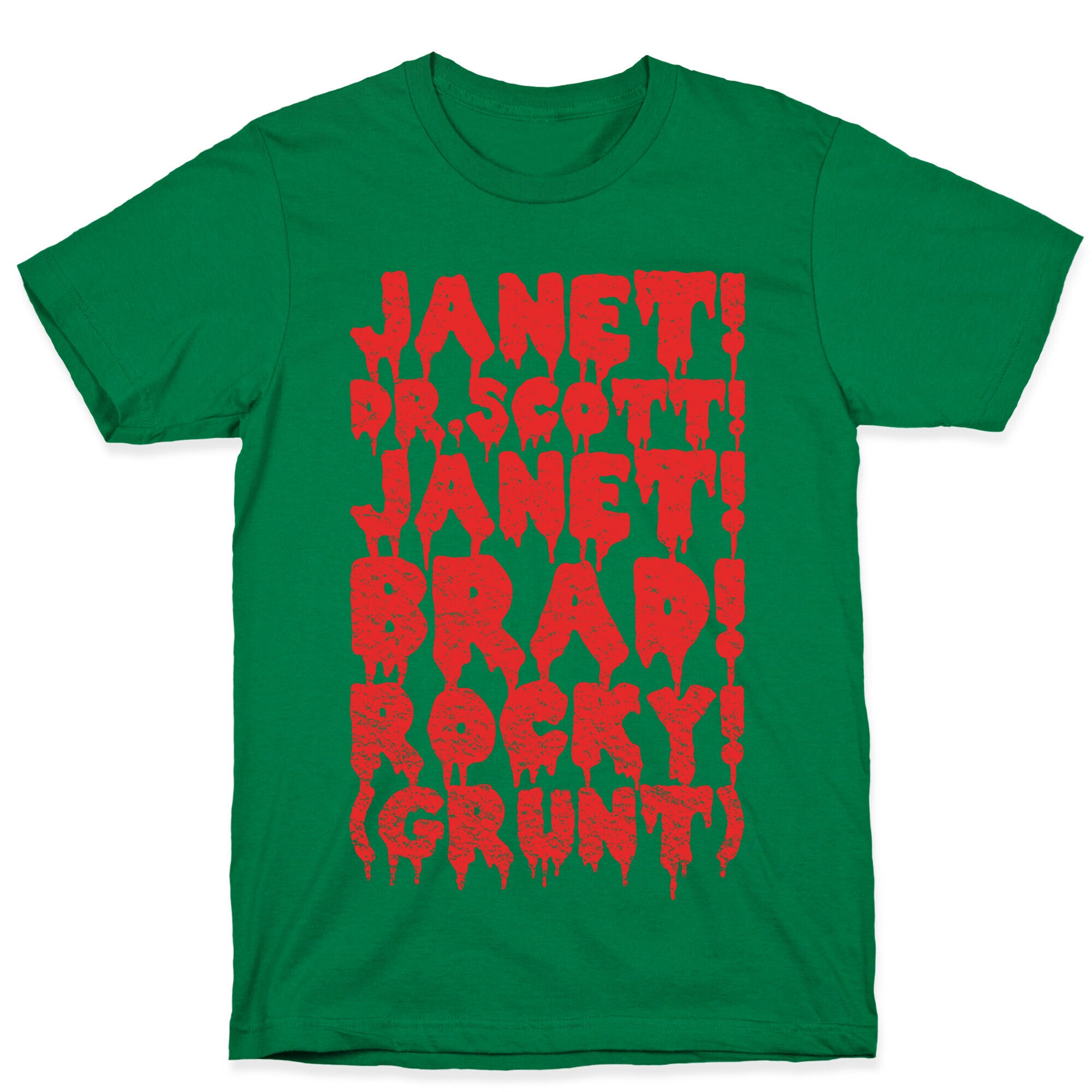 Janet, Dr. Scott, Janet, Brad, Rocky! T-Shirt