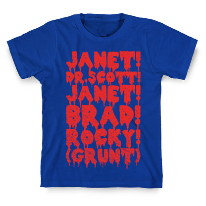 Janet, Dr. Scott, Janet, Brad, Rocky! T-Shirt