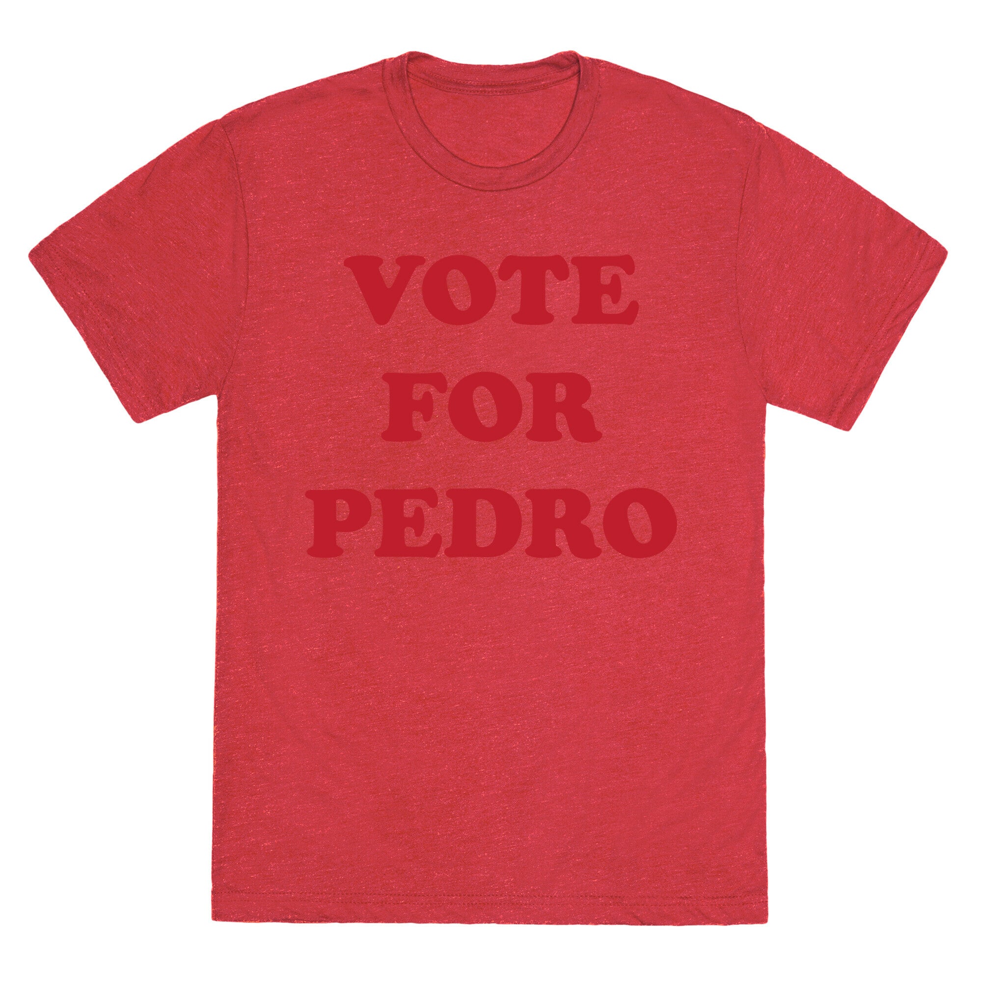 Vote for Pedro Unisex Triblend Tee