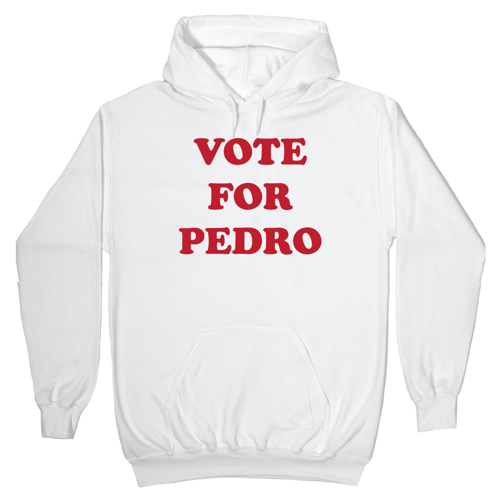 Vote for Pedro Hoodie