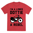 I'm a Loner Dottie a Rebel Unisex Triblend Tee