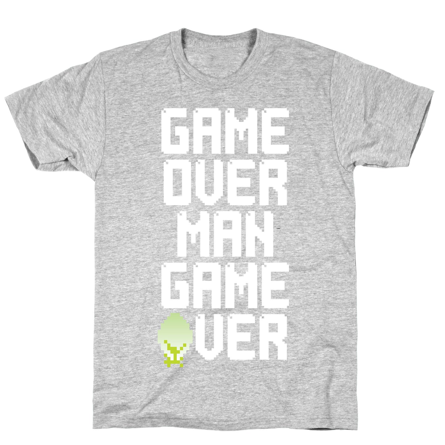Game Over Man T-Shirt