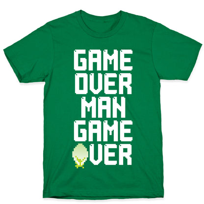 Game Over Man T-Shirt