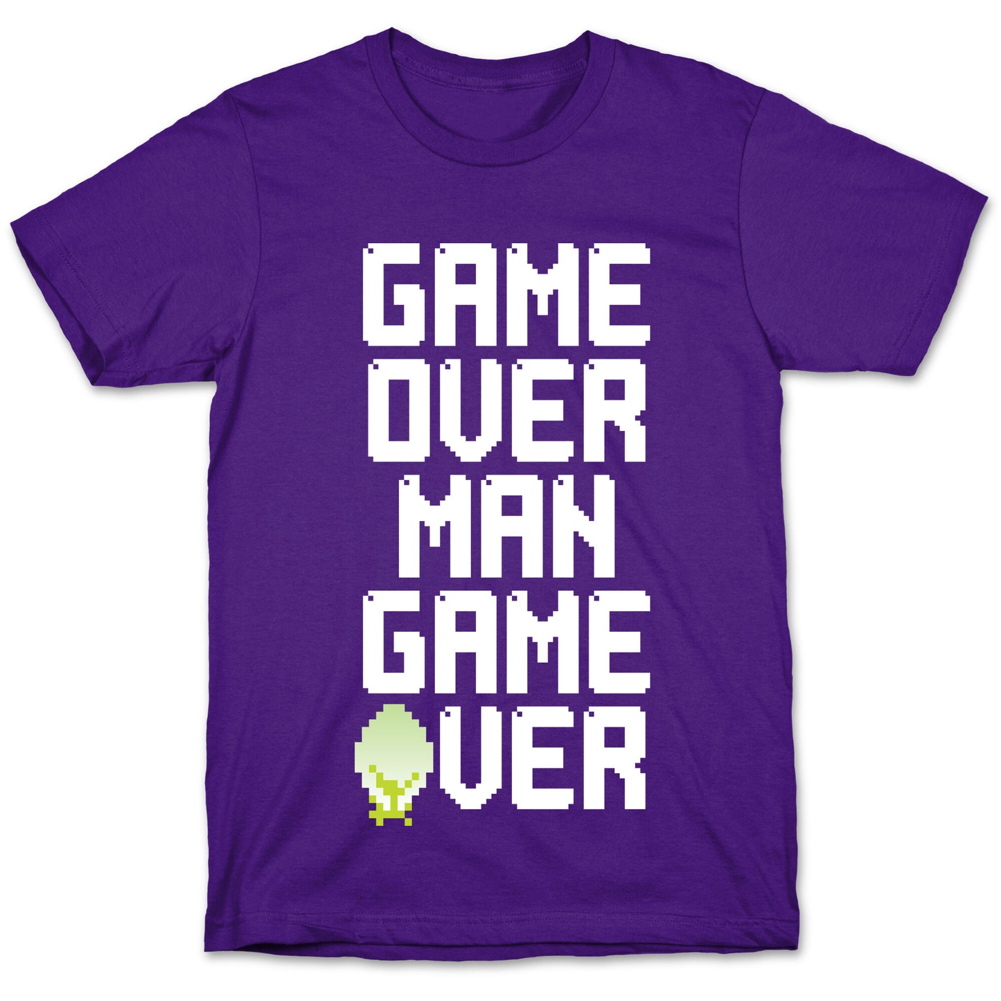 Game Over Man T-Shirt