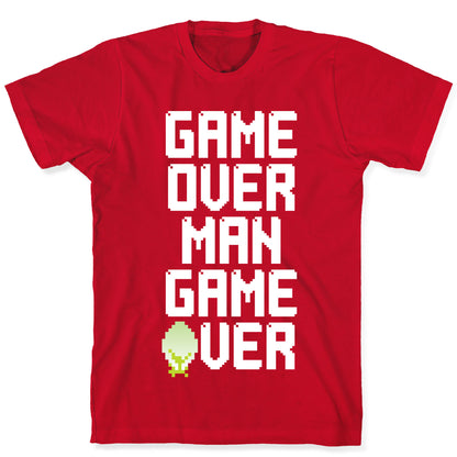Game Over Man T-Shirt