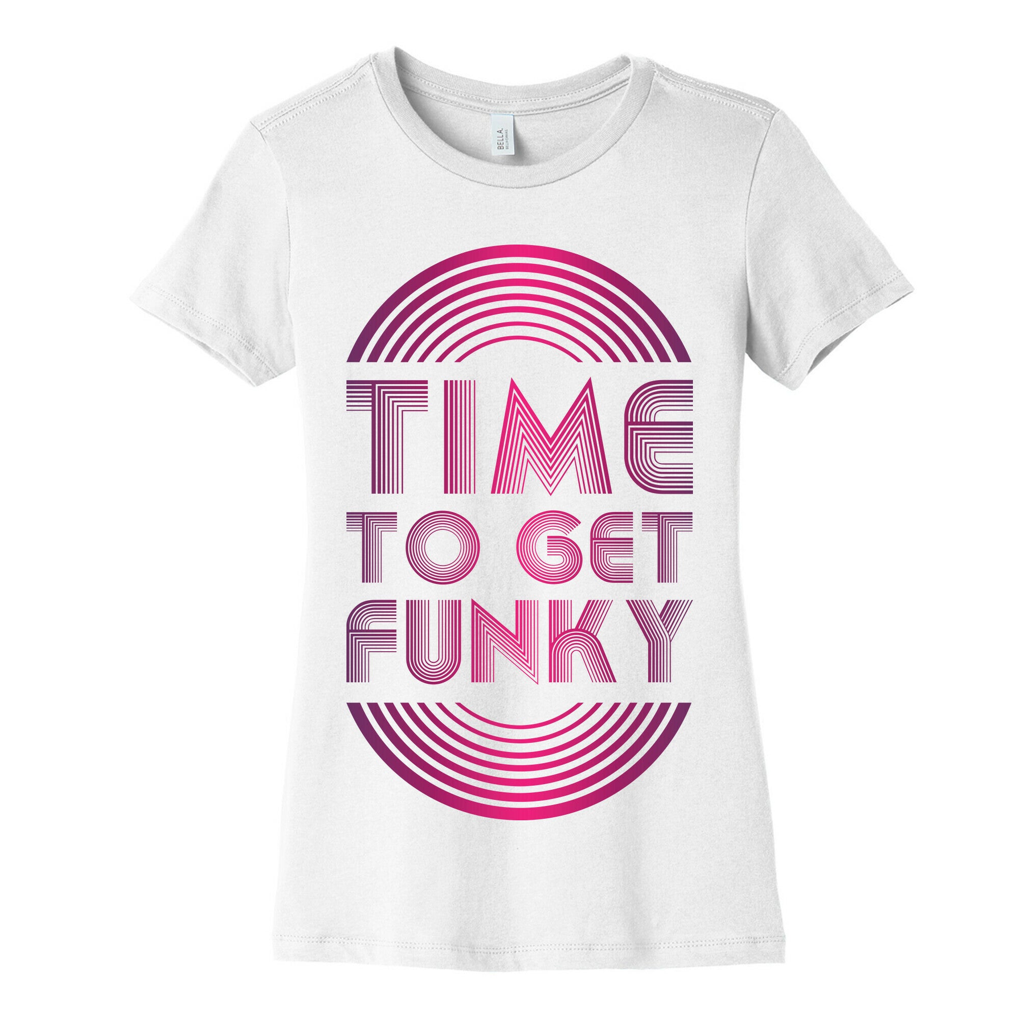 Time To Get Funky Women's Cotton Tee