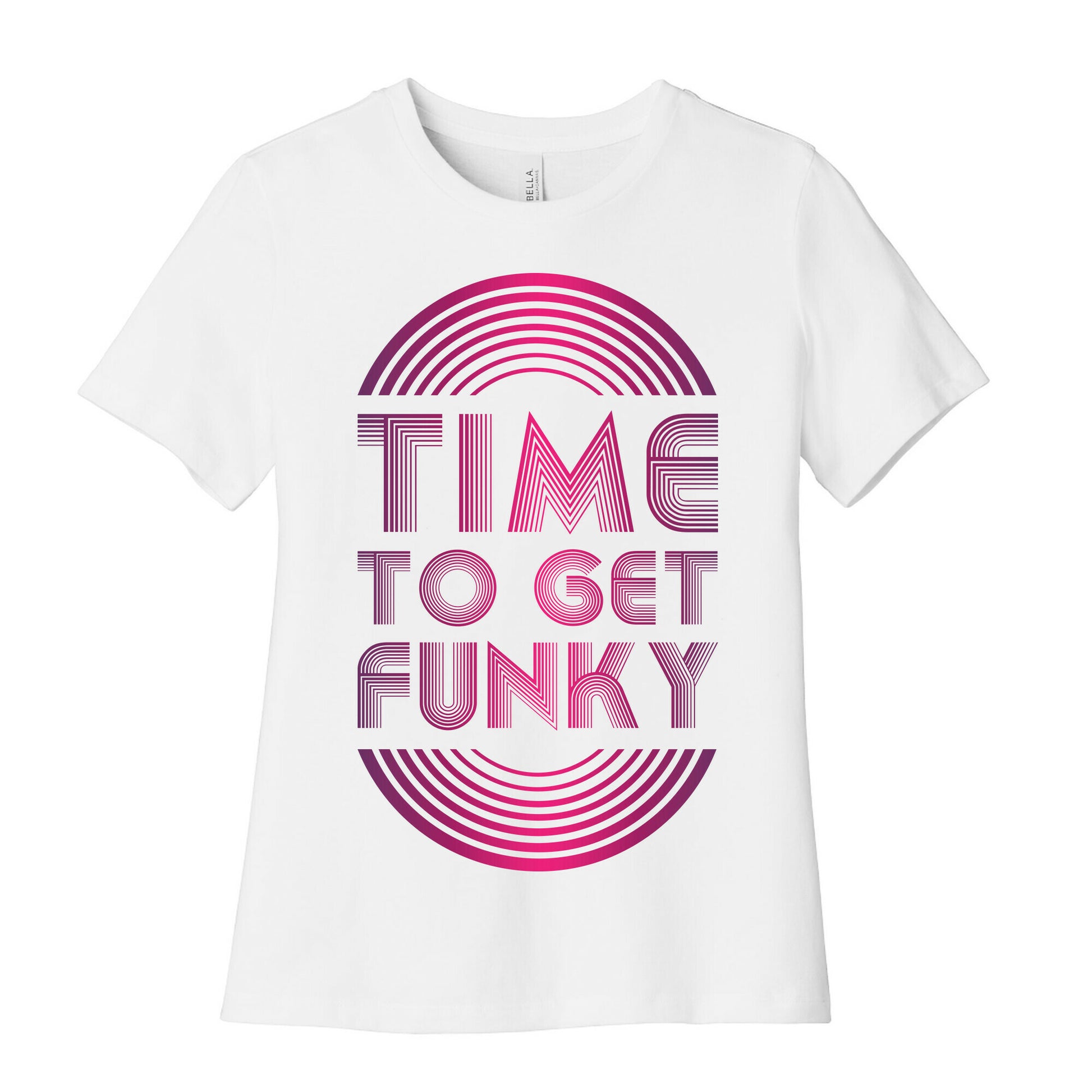 Time To Get Funky Women's Cotton Tee
