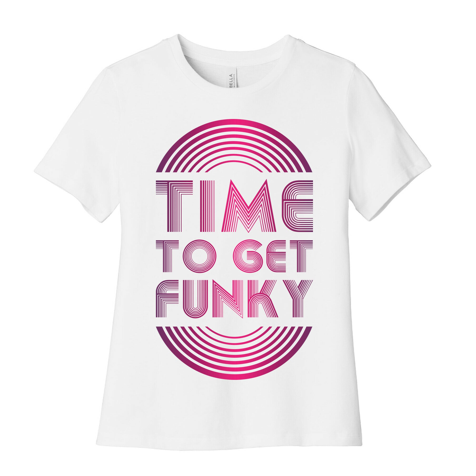 Time To Get Funky Women's Cotton Tee
