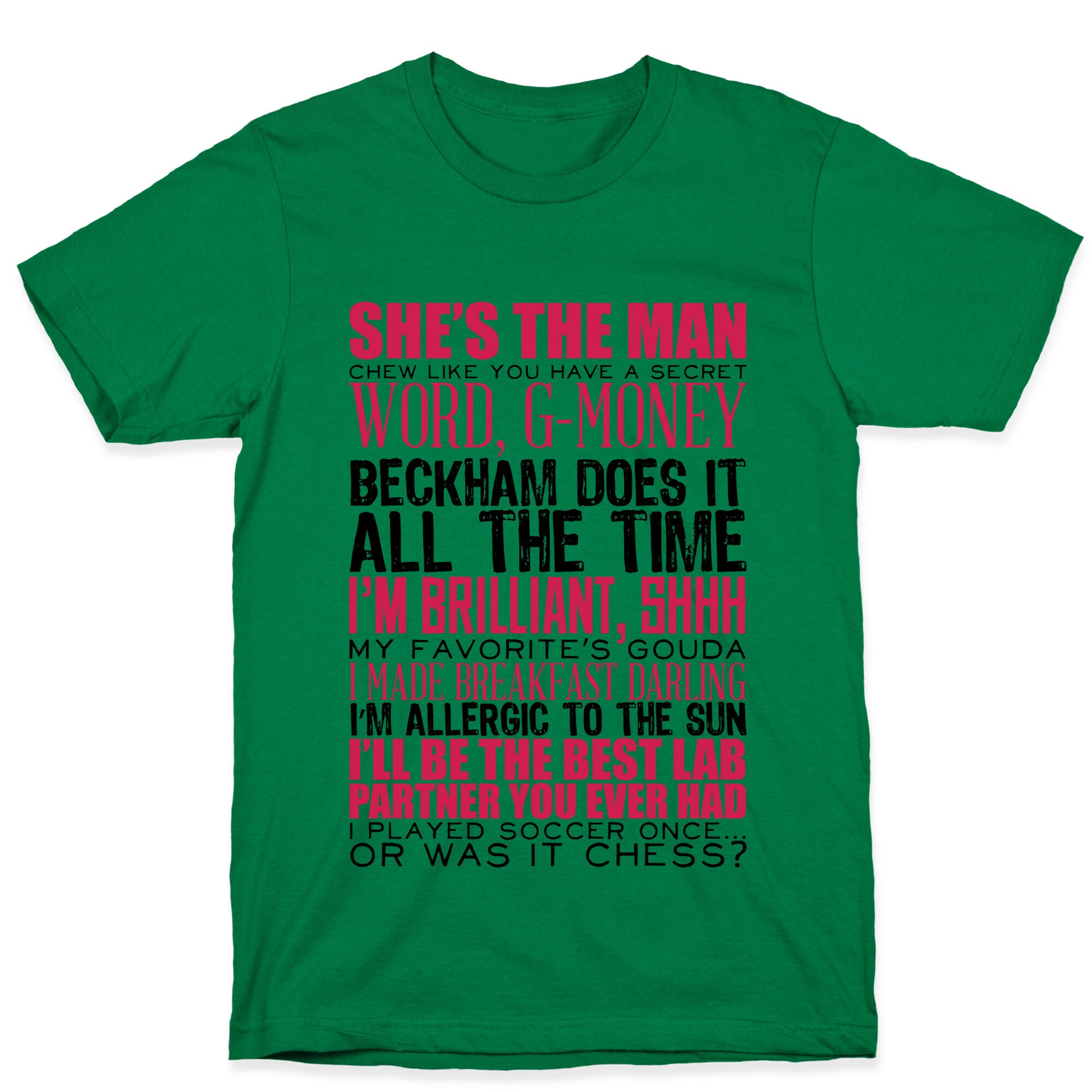 She's The Man Quotes T-Shirt