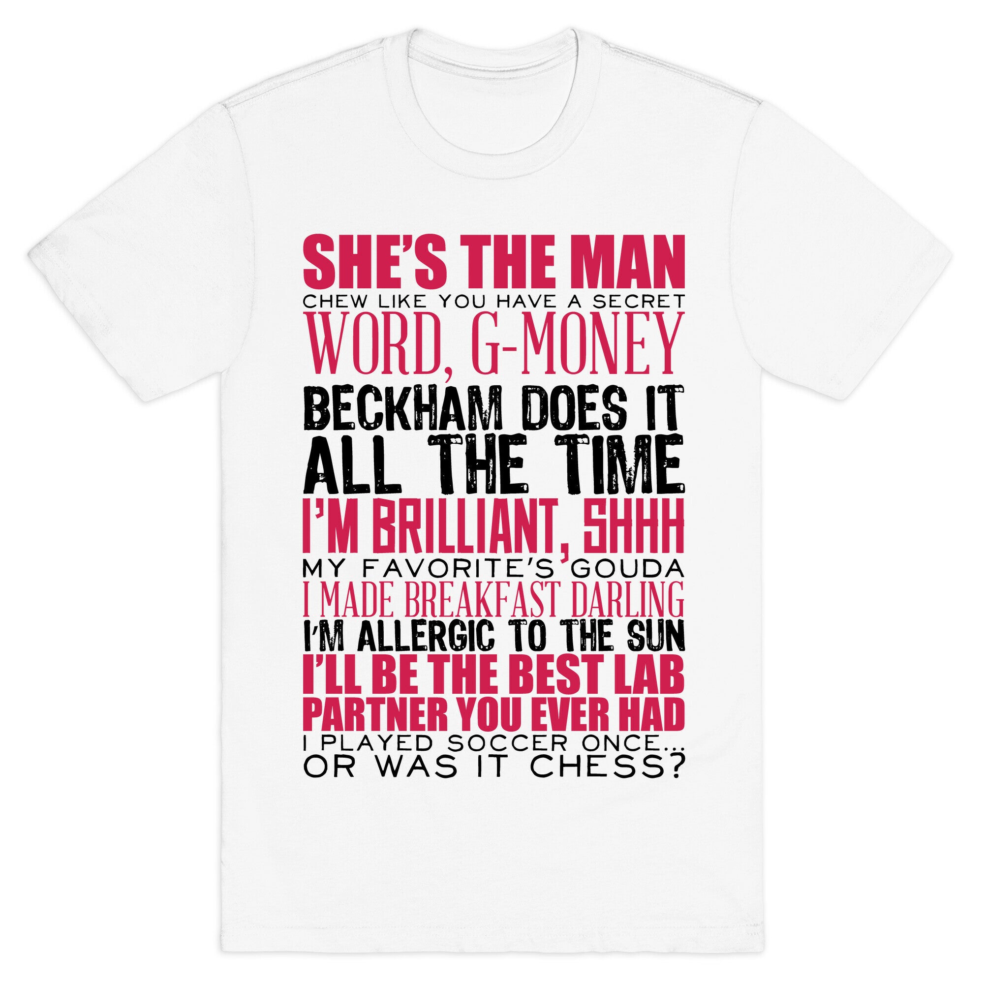 She's The Man Quotes T-Shirt