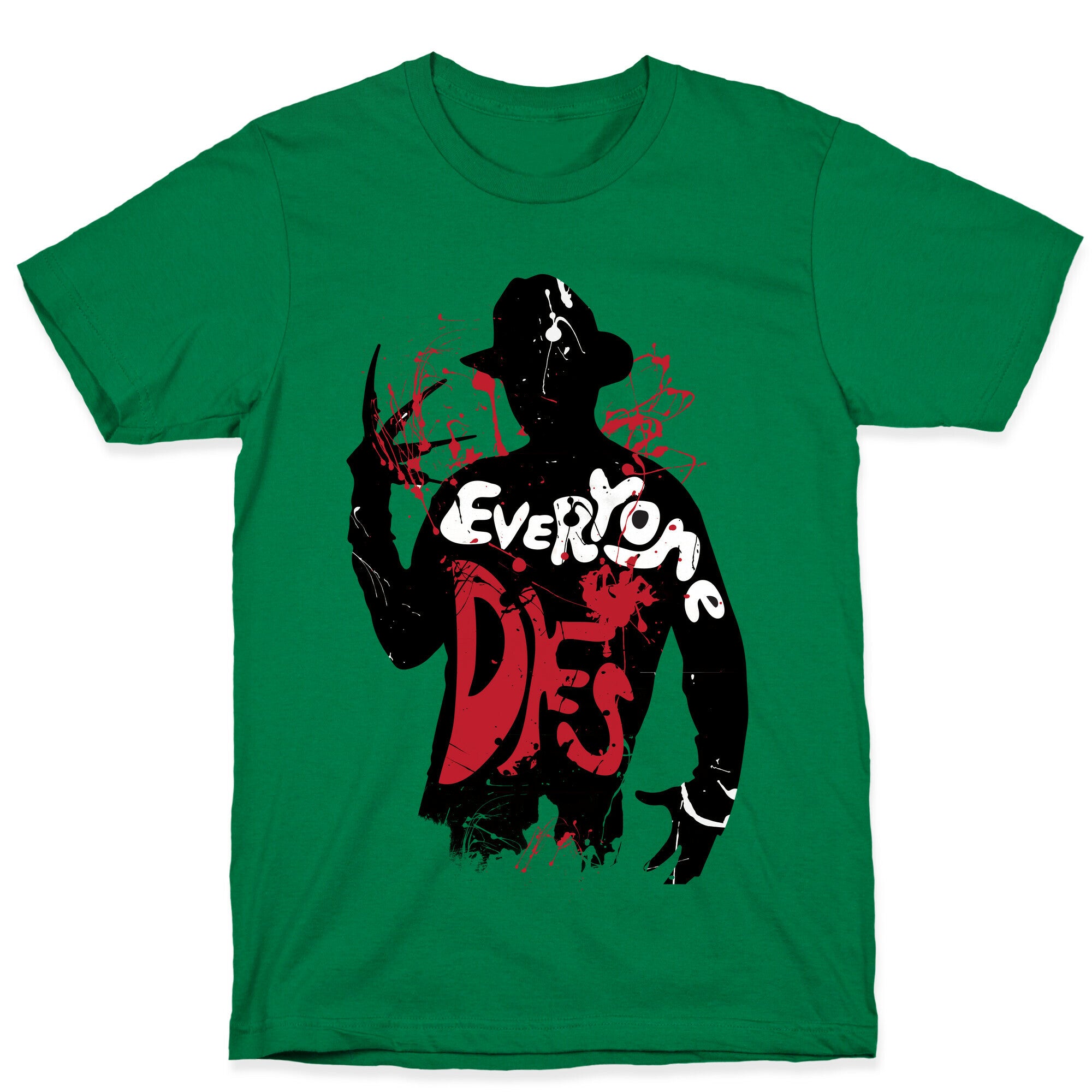 Everyone Dies T-Shirt
