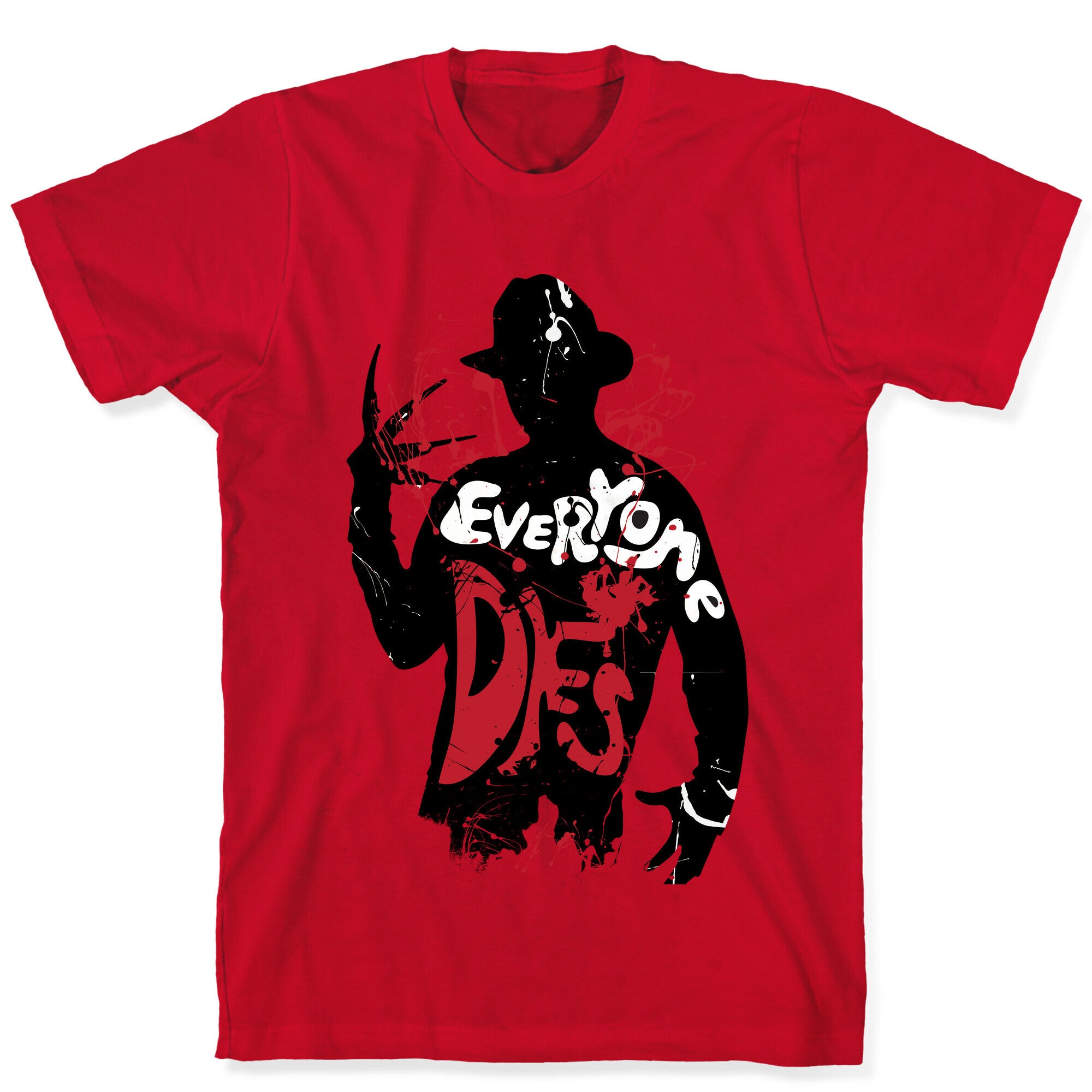 Everyone Dies T-Shirt