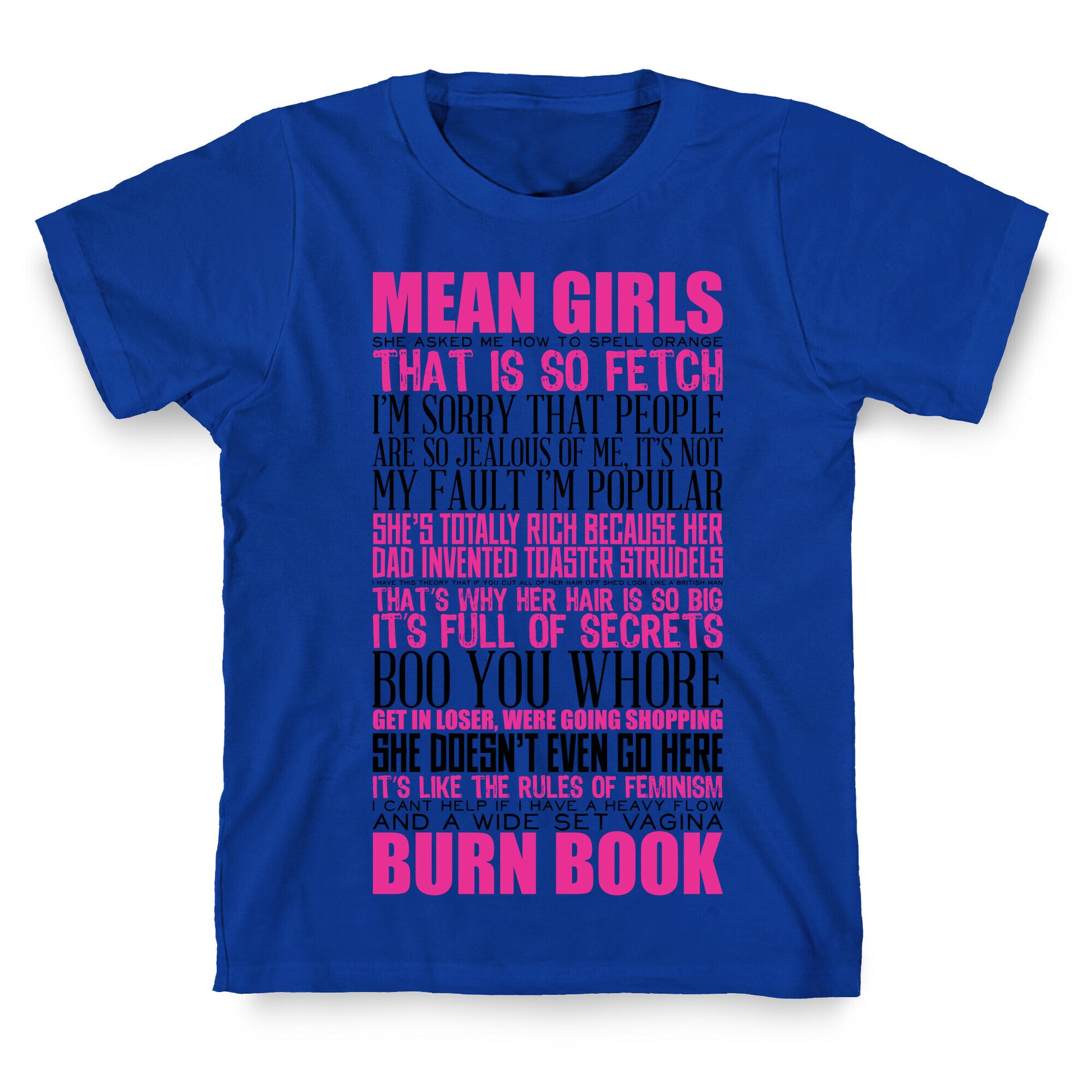 Mean Girls Quotes T-Shirt