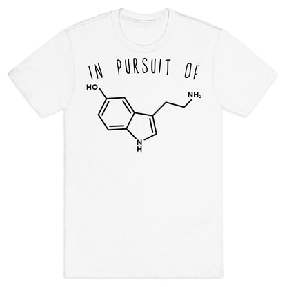 In Pursuit of Happiness (Serotonin Molecule) T-Shirt