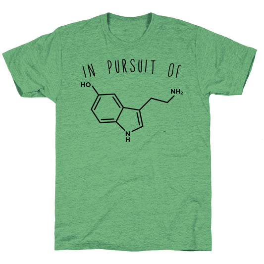 In Pursuit of Happiness (Serotonin Molecule) Unisex Triblend Tee