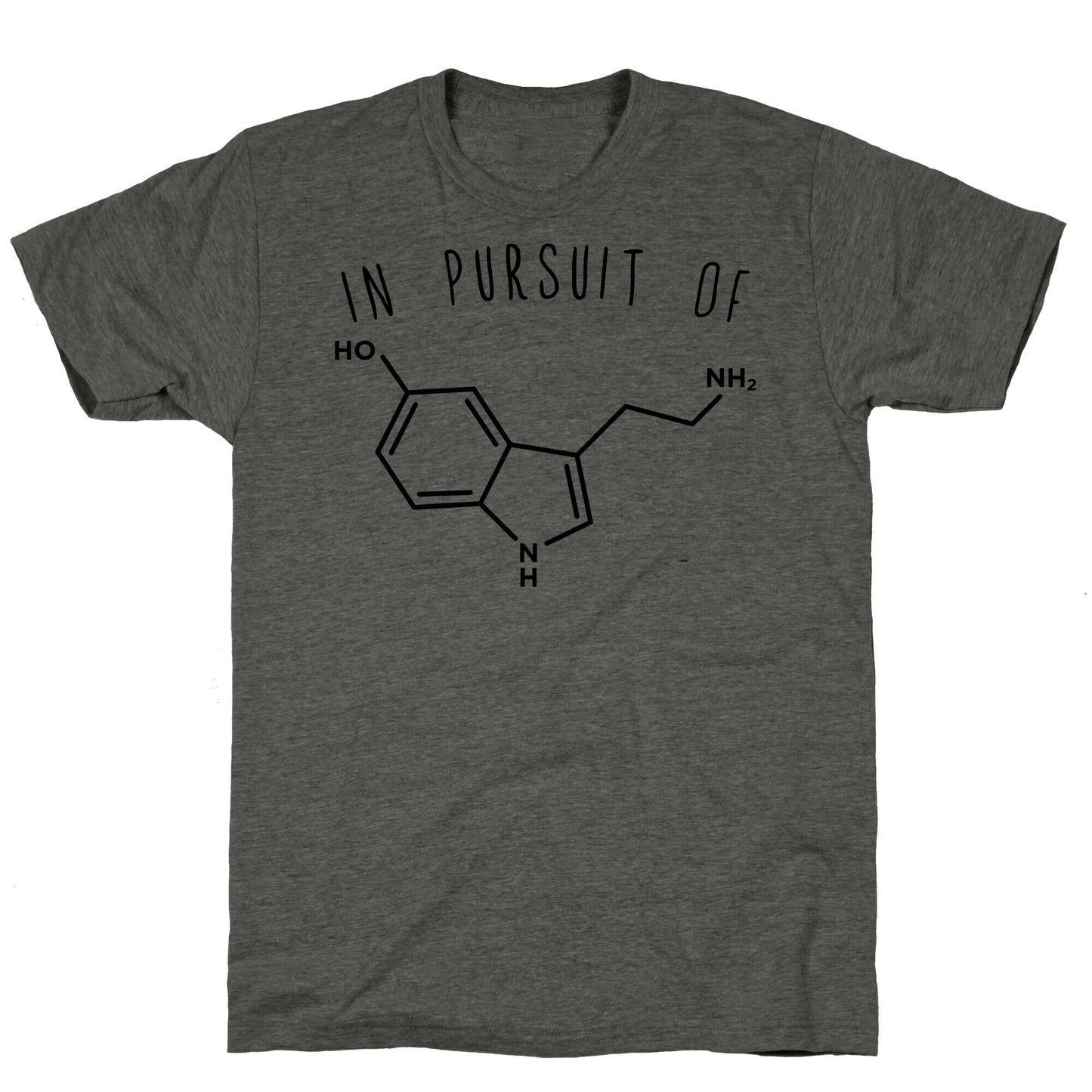 In Pursuit of Happiness (Serotonin Molecule) Unisex Triblend Tee