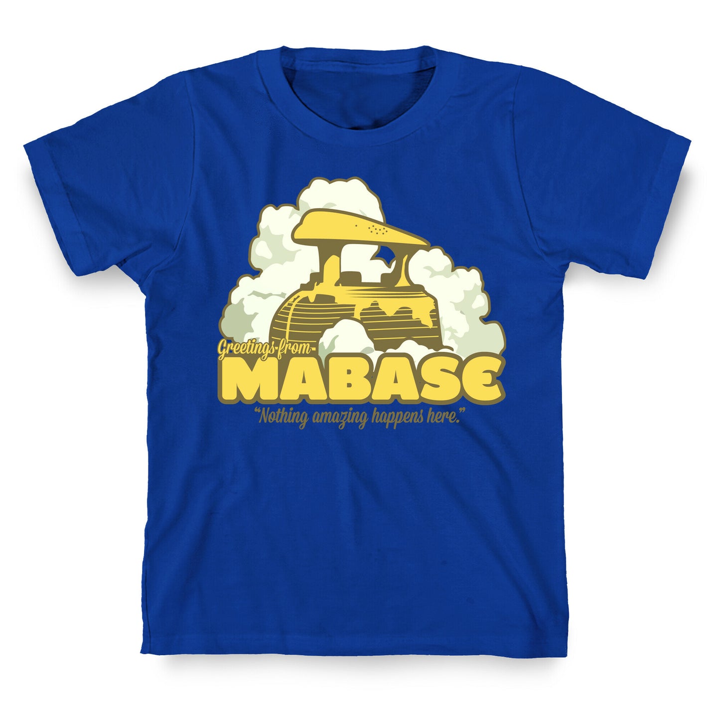 Greetings From Mabase T-Shirt