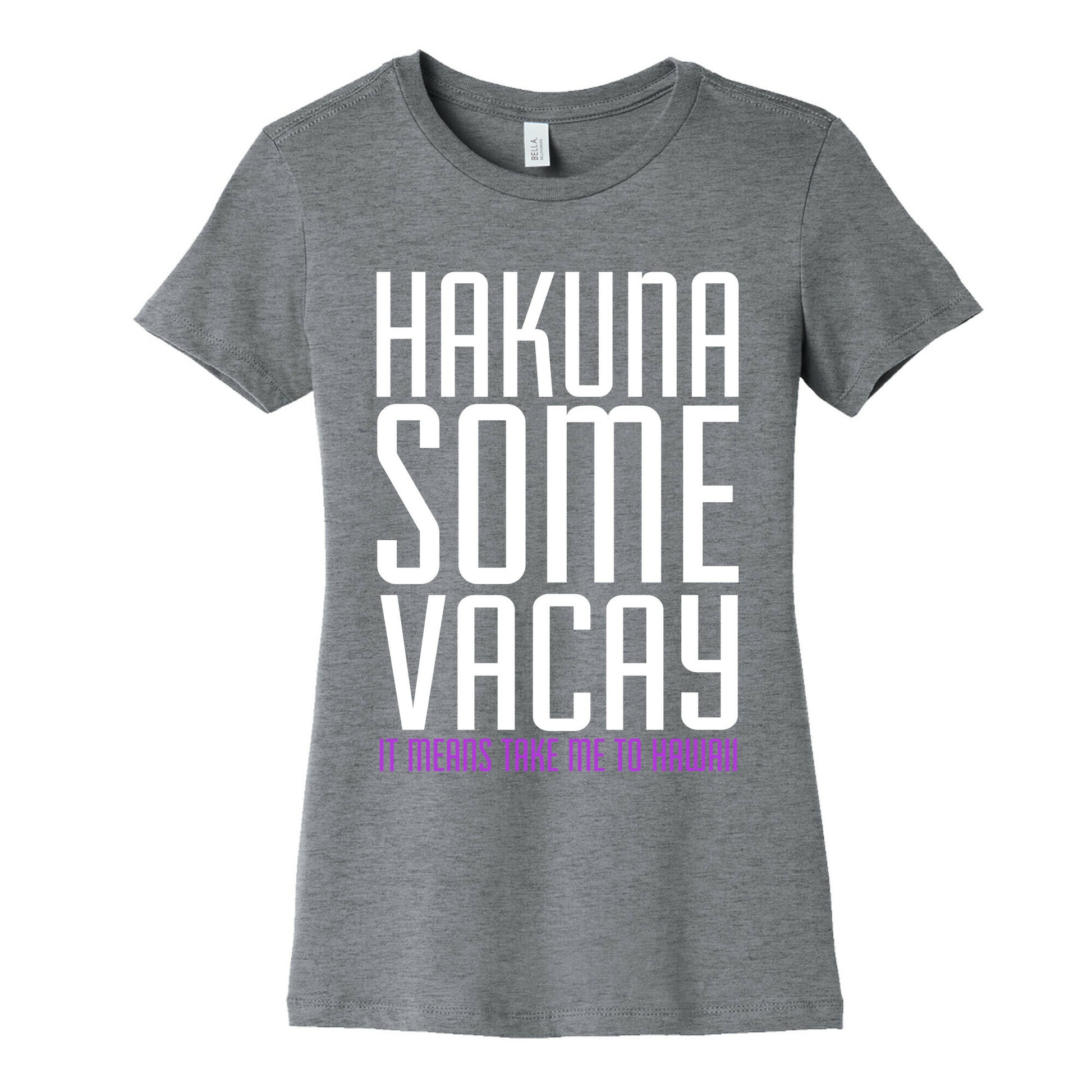 Hakuna Some Vacay Women's Cotton Tee