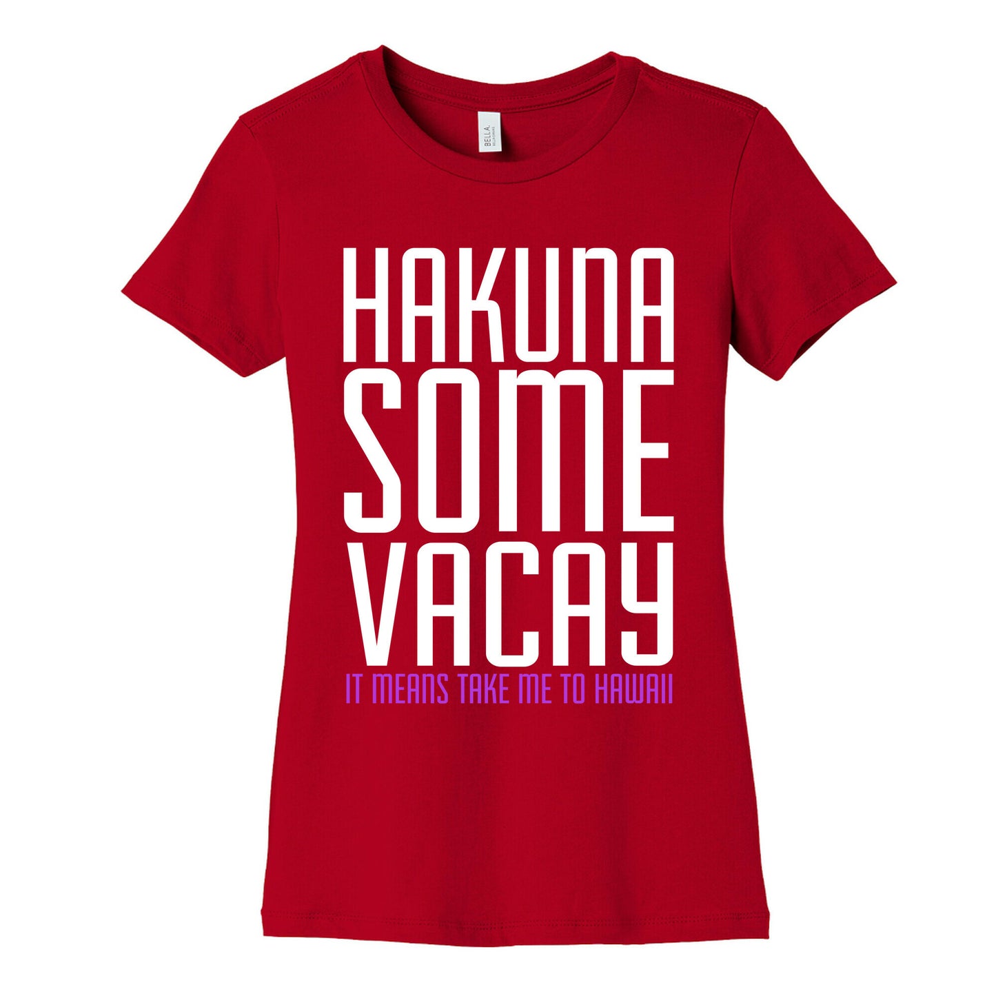 Hakuna Some Vacay Women's Cotton Tee