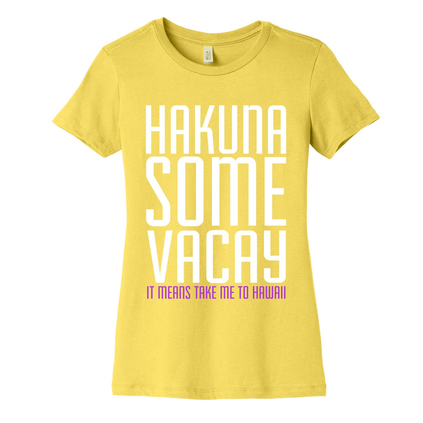 Hakuna Some Vacay Women's Cotton Tee