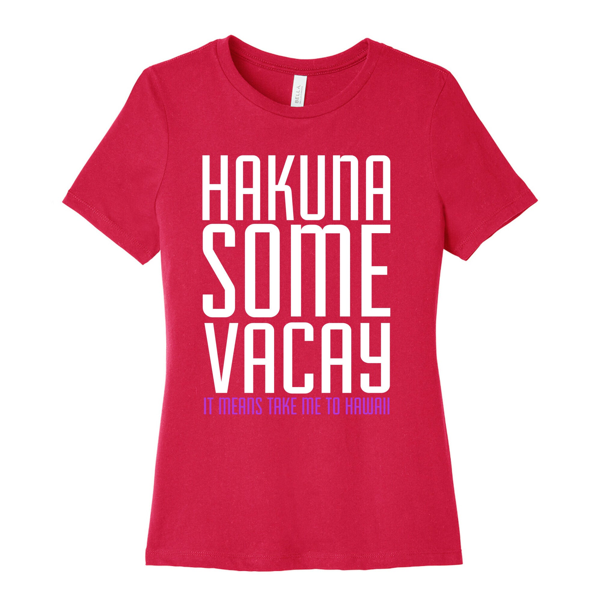 Hakuna Some Vacay Women's Cotton Tee