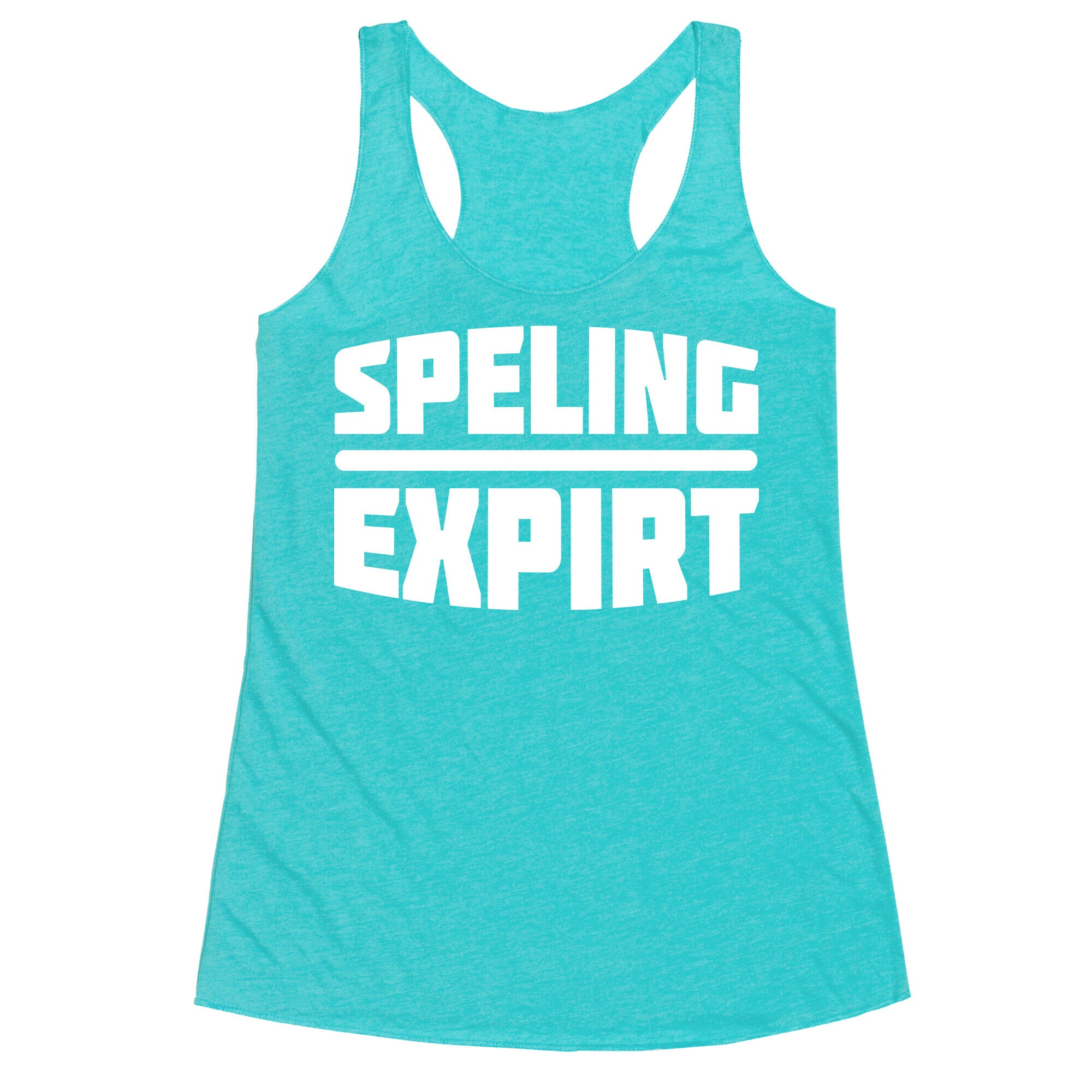 Spelling Expert  Racerback Tank