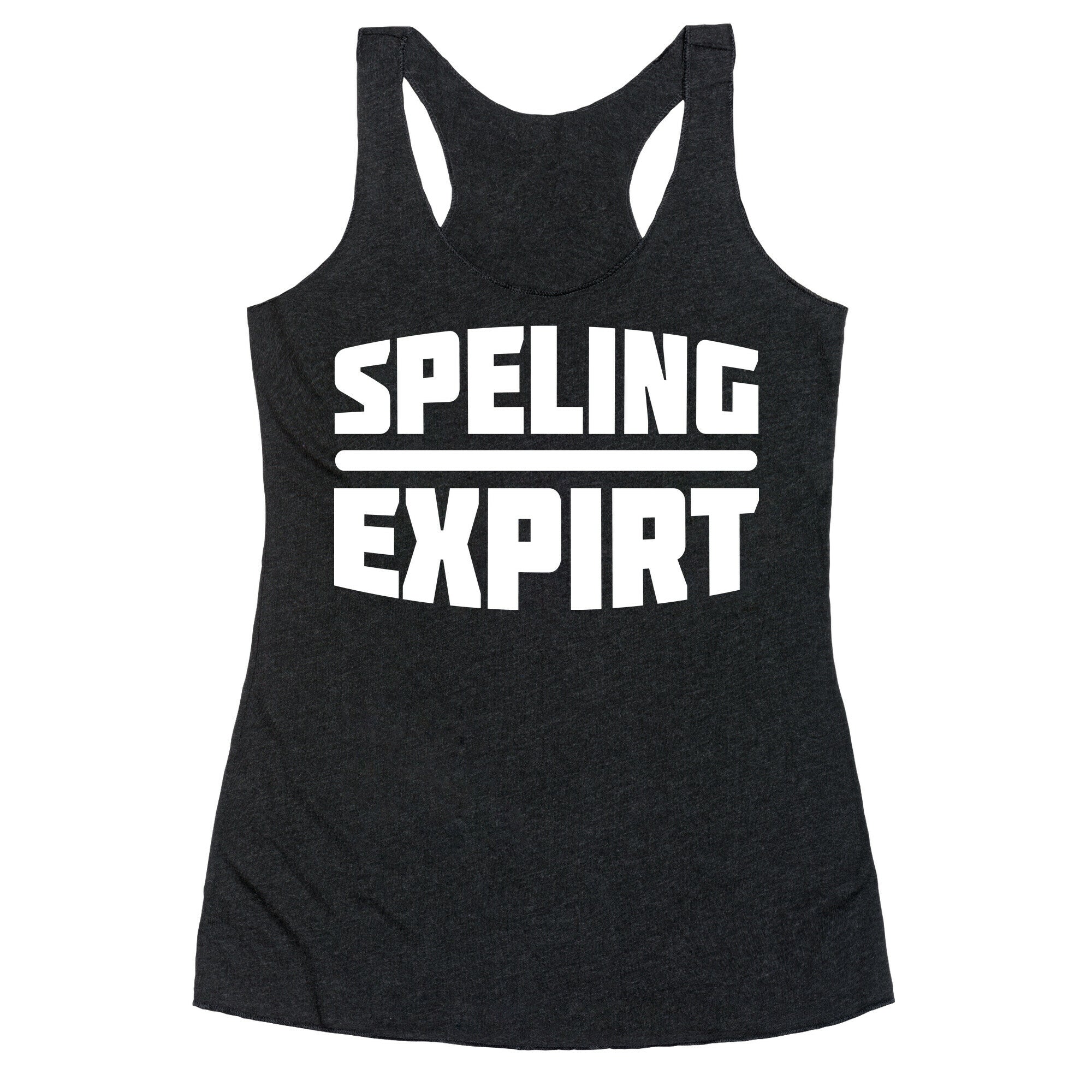 Spelling Expert  Racerback Tank