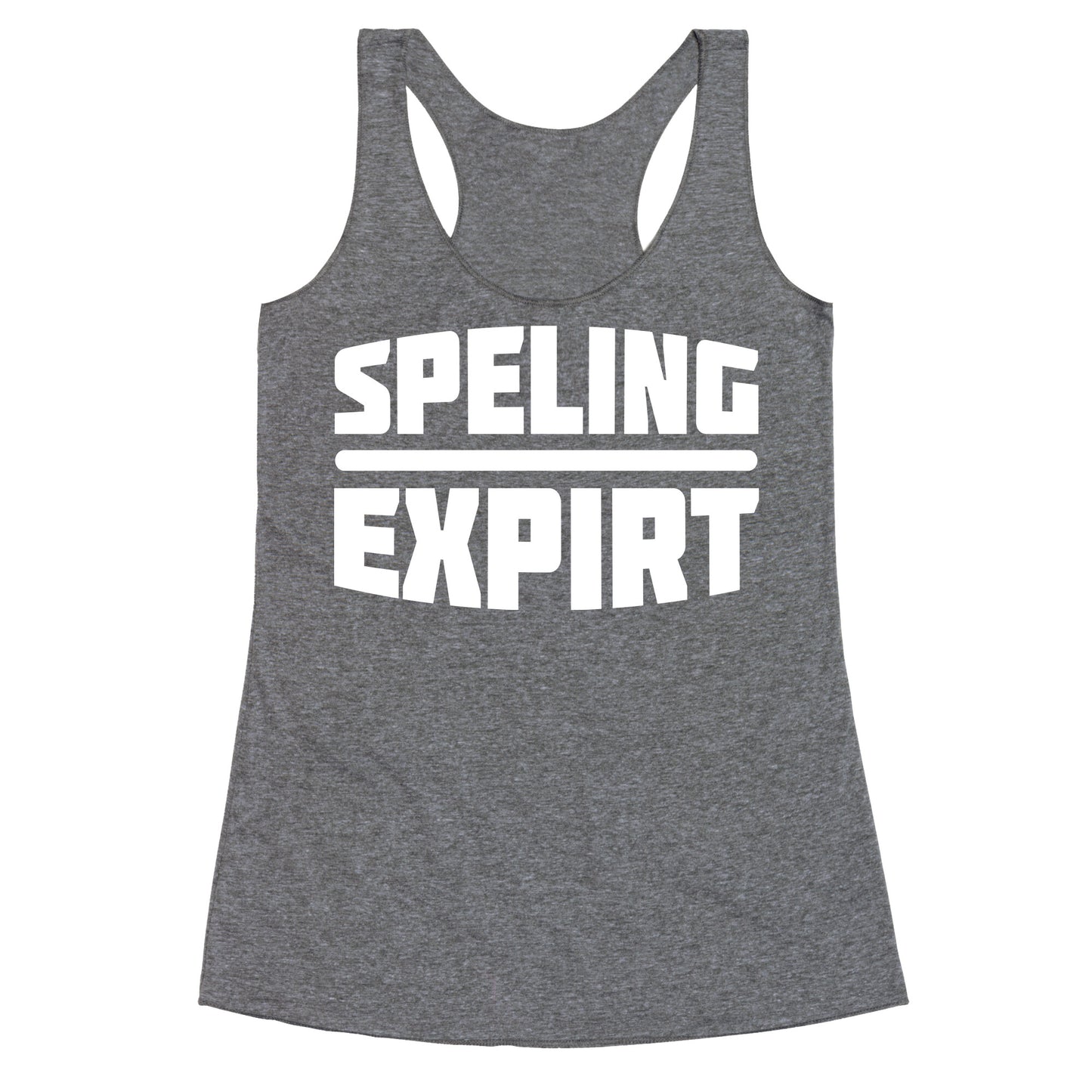 Spelling Expert  Racerback Tank