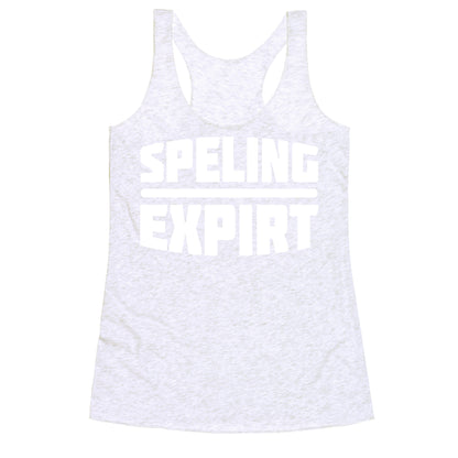 Spelling Expert  Racerback Tank