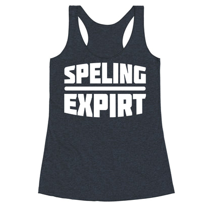 Spelling Expert  Racerback Tank