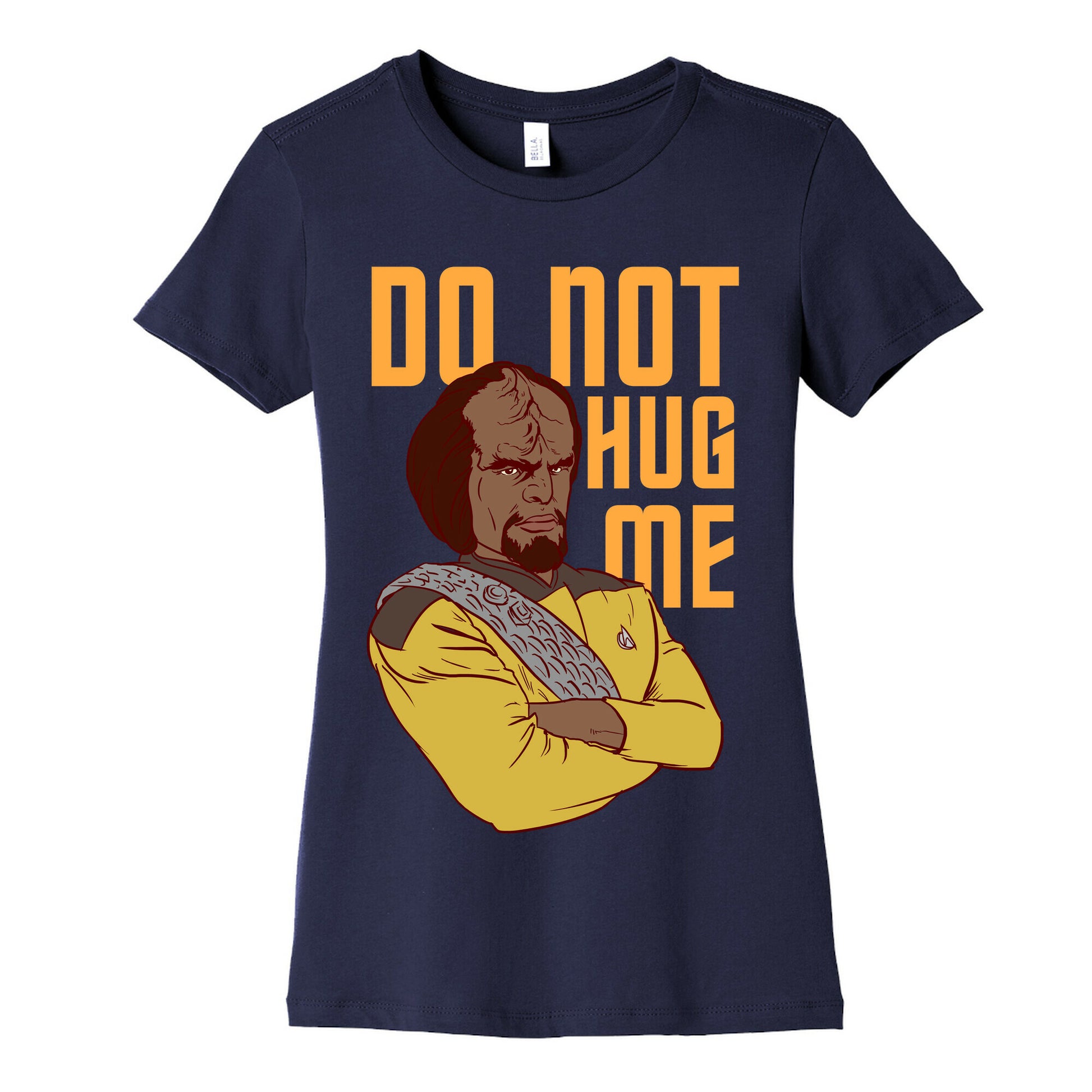 Do Not Hug Me. Women's Cotton Tee