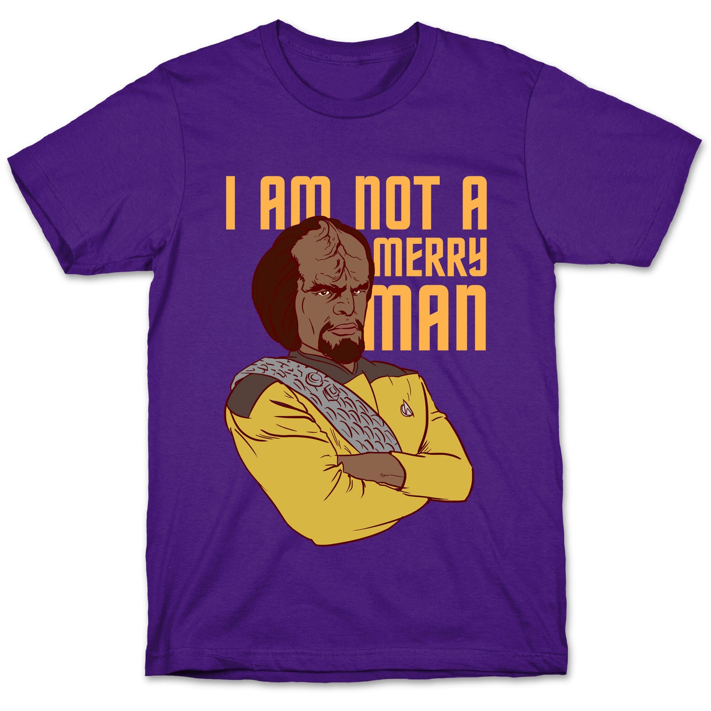 I am not a Merry Man T-Shirt