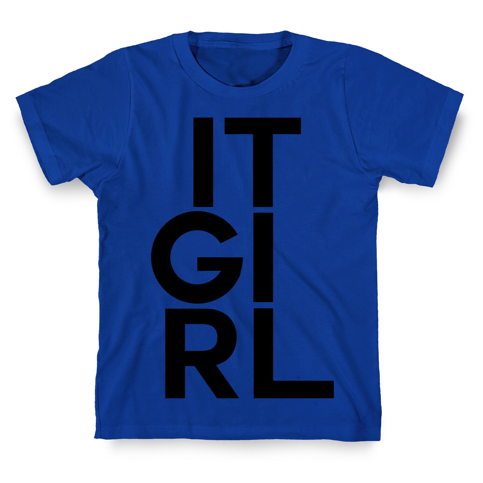 It Girl T-Shirt
