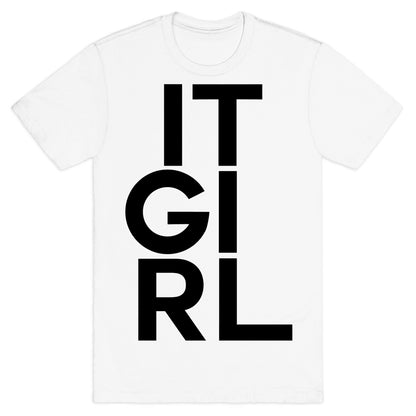 It Girl T-Shirt