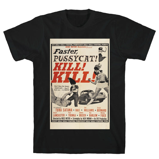 Faster Pussycat! Kill! Kill! T-Shirt